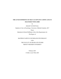 THE LIVED EXPERIENCE OF SELF-ACCEPTANCE AMONG ADULTS DIAGNOSED WITH ADHD
